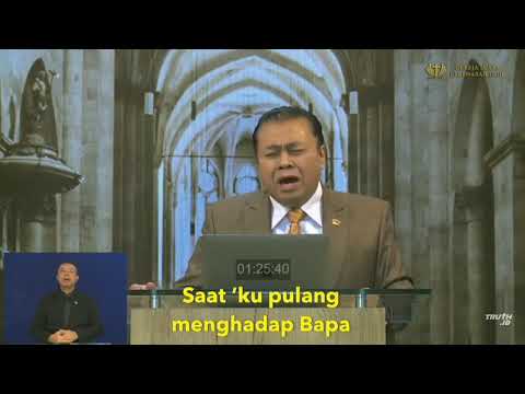 Saat Ku Pulang Menghadap Bapa (Cipt Pdt. Dr. Erastus Sabdono)