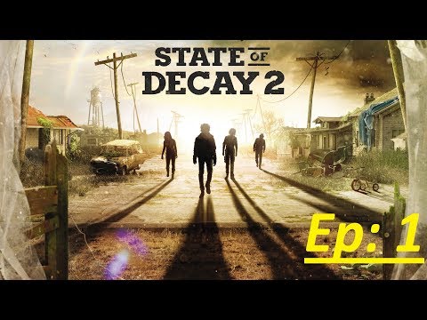 State of Decay 2 - Walkthrough Gameplay - Part 1 - INTRO - PC