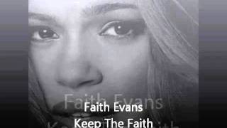 Faith Evans - Keep the Faith