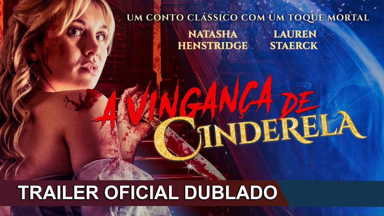 Trailer oficial de A Vingança de Cinderela