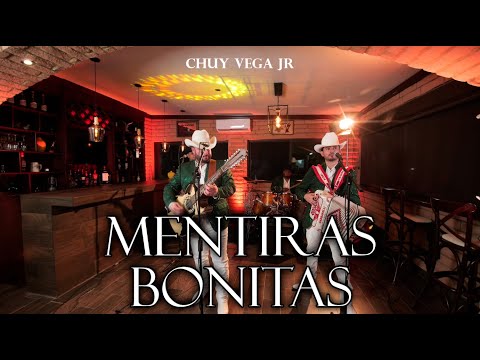 Mentiras Bonitas - Chuy Vega JR "En Vivo"