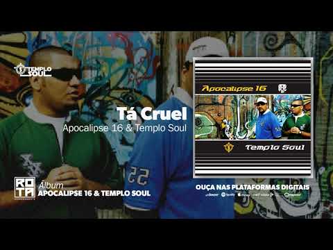Templo Soul | Tá Cruel (CD Apocalipse 16 & Templo Soul)
