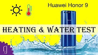Huawei Honor 9 Heating and Water Test