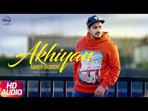Akhiyan (Full Audio) — watch video