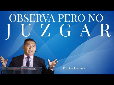 Observar pero no juzgar