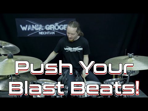 Push Your Blast Beats to the next level!