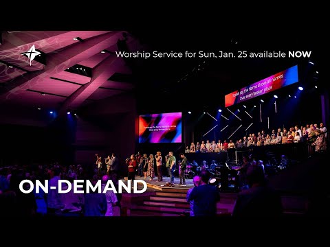 🔵 Sunday, January 25, 2026 ON-DEMAND Worship Gathering