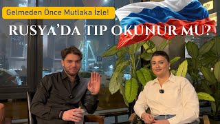 RUSYA’DA TIP OKUYANLAR ANLATIYOR , RUSYA’DA TIP OKUMAK 2026