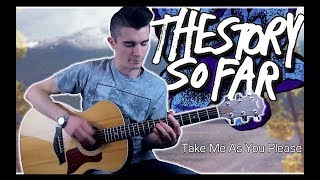 The Story So Far - Take Me As You Please (Guitar &amp; Bass Cover w/ Tabs)