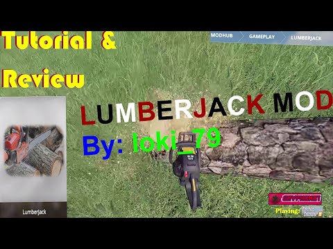 #FS19 #lumberjack   How to use the "LUMBERJACK MOD" - Farming Simulator 19 - Tutorial & Review