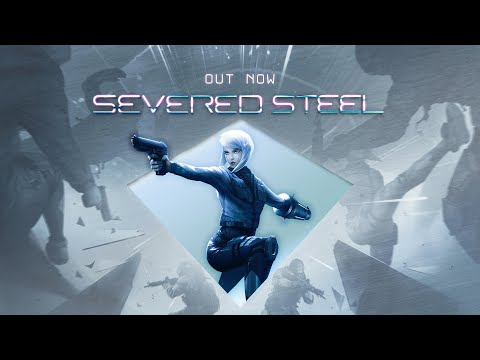 Severed Steel | Launch Trailer | Steam, Epic & GOG thumbnail