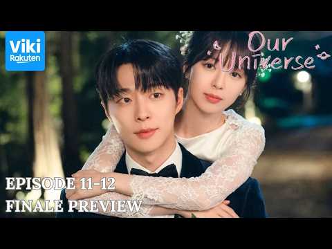 Our Universe | Ep 11-12 Finale Preview | Bae In Hyuk | Roh Jeong Eui