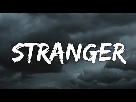 Jhn McFly, Marissa - Stranger (lyrics)