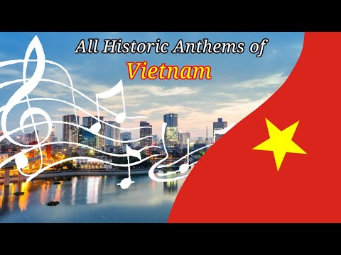 Historical Anthems of VIETNAM