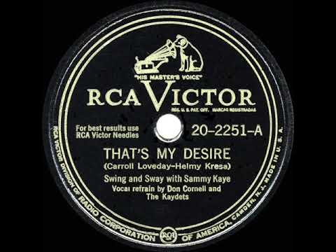 1947 HITS ARCHIVE: That’s My Desire - Sammy Kaye (Don Cornell & The Kaydets, vocal)