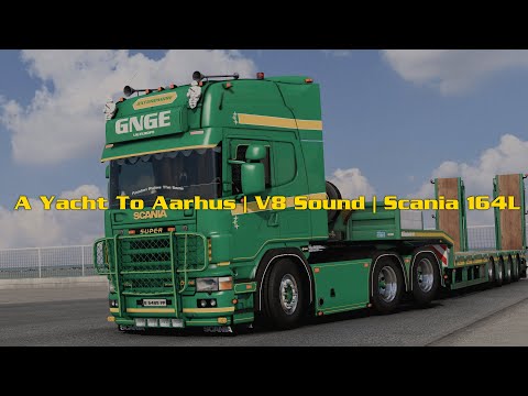 ETS 2 Diverter Valve | A Yacht To Aarhus | V8 Sound | Scania 164L 580