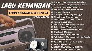 Download lagu POP KENANGAN TERPOPULER TAHUN 2000 I PALING ENAK DI DENGAR I TEMANI AKTIVITAS PAGI mp3