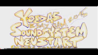 Yoedas B-Day Jam 2015 feat. Cenz, Cris Colombo, Diamondog, Mando - SoundSystem Neustart