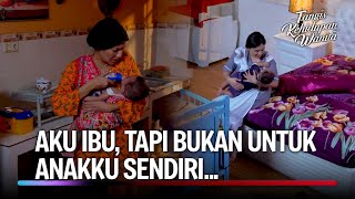 Download lagu Meninggalkan Bayiku Demi Menyusui Bayi Majikanku | Tangis Kehidupan Wanita Eps 30 Full mp3