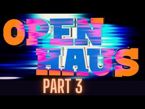 Open Haus 3