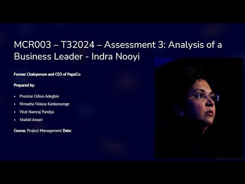 MCR003 T12025 Assessment 3 Analysis of a Business Leader Indra Nooyi