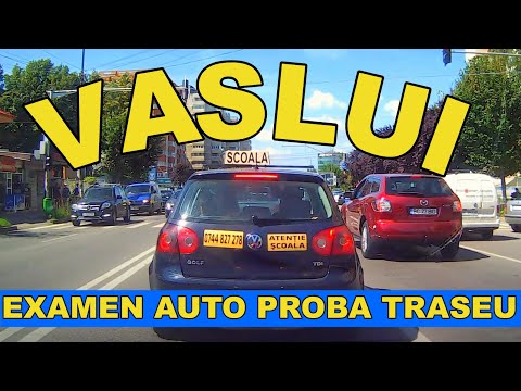 Examen Auto cat. B VASLUI proba traseu