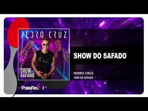 Pedro Cruz -  Show do Safado