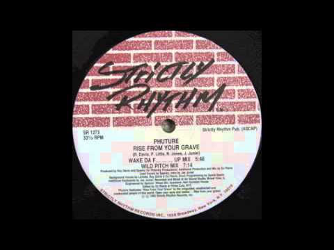 Phuture (Rise From Your Grave Wake Da  F Up Mix)1992