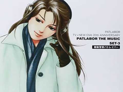 Patlabor OST- flash point (Egao to Sunglasses)