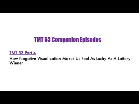 TMT 53 Part 4 Feel As Lucky As a Lottery Winner