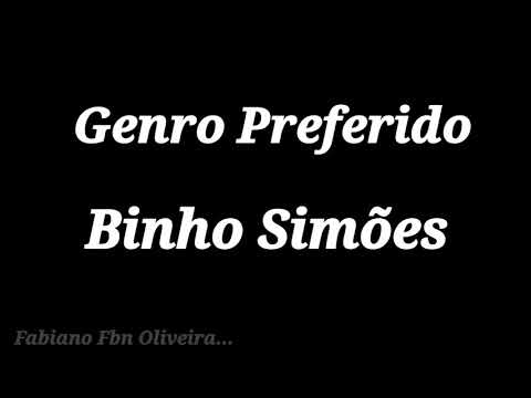 Genro Preferido - Binho Simões (Com Letra)