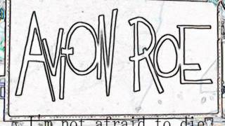 Avion Roe- I&#39;m not afraid to die :)