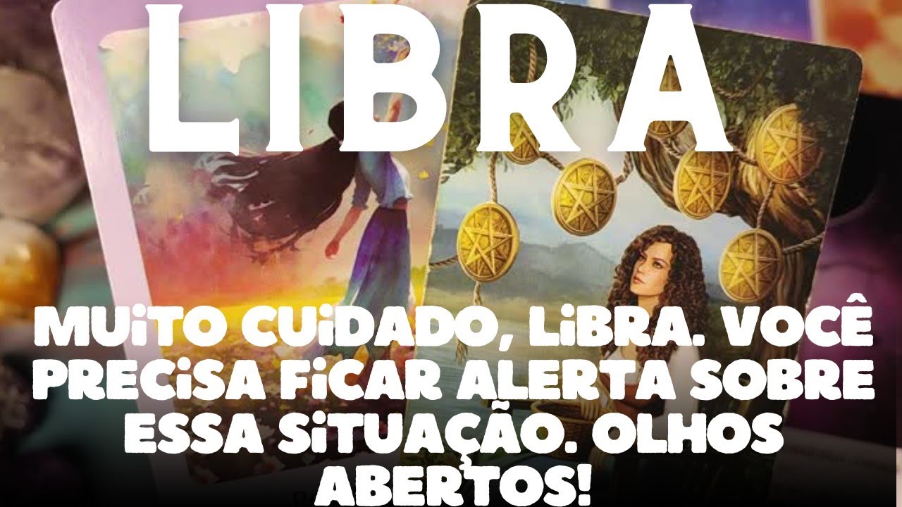 LIBRA 💎♎ MUITO CUIDADO, LIBRA 👀🫢💥😳 VOCÊ PRECISA FICAR ALERTA SOBRE ESSA SITUAÇÃO 🧐🧐🧐