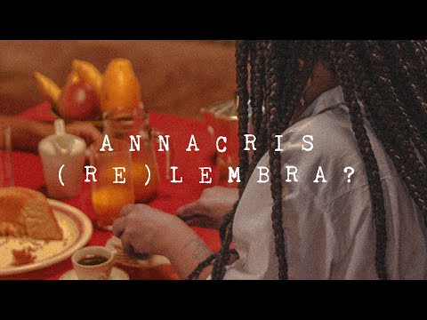 ANNACRIS - (RE)LEMBRA?