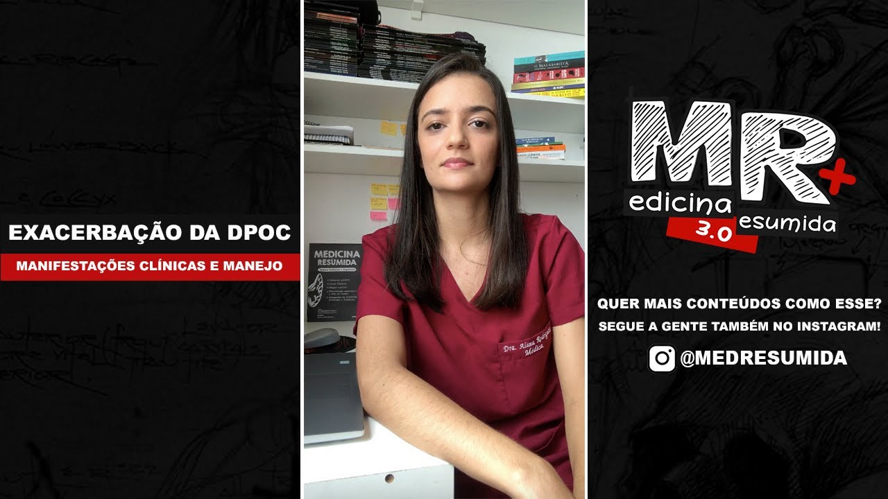 Exacerbação da DPOC - Apresentação clínica e Manejo - Aula MR