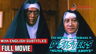 Download lagu D' SISTERS: NUNS OF THE ABOVE | Full Movie with English Subs | Vic Sotto,Michael V., Beth Tamayo mp3