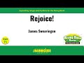 Rejoice! by James Swearingen
