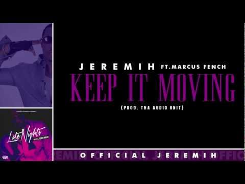 Jeremih - Keep It Moving [Lyrics]