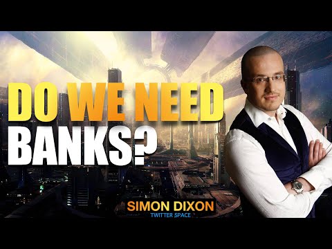 Do we need banks? Simon Dixon Debates Mark Yusko & Brad Mills
