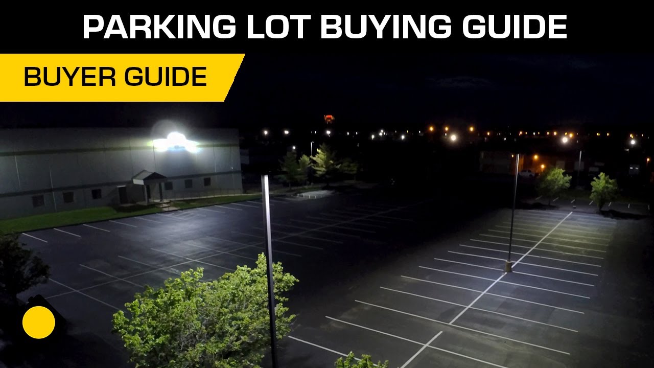Parking Lot Light Buying Guide: Efficient Solutions for Every Situation