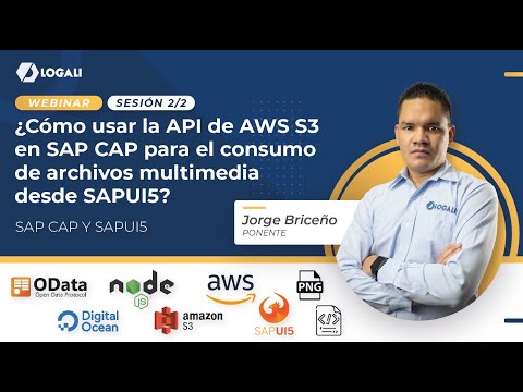 SAP CAP Y SAPUI5 - Cómo usar la API de AWS S3 en SAP CAP para el consumo de archivos multimedia desde SAPUI5 (Sesión 2/2)