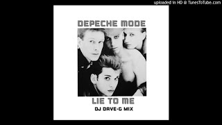 Depeche Mode - Lie To Me (DJ Dave-G mix)