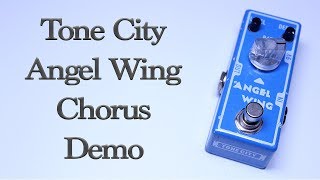 Video thumbnail for Tone City - Angel Wing Chorus - Demo by Ryan Lutton