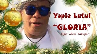 Download lagu Yopie Latul - GLORIA mp3