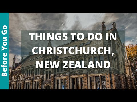 13 BEST Things to do in Christchurch, New Zealand | South Island Tourism & Travel Guide