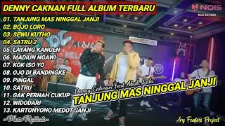Download lagu DENNY CAKNAN Feat ABAH LALA - TANJUNG MAS NINGGAL JANJI || Full Album Terbaru 2022 mp3