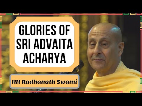 Glories of Sri Advaita Acharya | HH Radhanath Swami | Morning SB Class  2-2-2020 | ISKCON Chowpatty