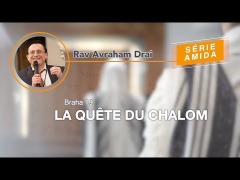 Série la Amida - Braha 19 - La quête du chalom