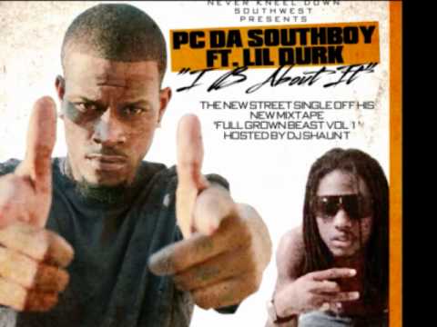PC Da Southboy Ft. Lil Durk - I B About It {DJ ROZAY EXCLUSIVE}