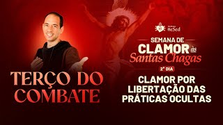 Terço do Combate - 25/02 - CLAMOR POR LIBERTAÇÃO DAS PRÁTICAS OCULTAS | Instituto Hesed
